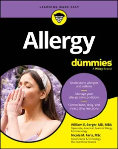 Allergy For Dummies - Nicole M. Faris, William E.  Berger