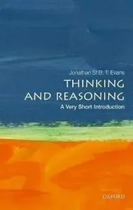 Thinking and Reasoning - Evans Jonathan B. T.