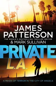 Private L.A. - James Patterson