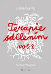 Terapie sdílením vol. 2 - Ester Geislerová, Josefina Bakošová