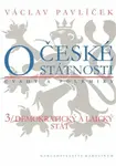 O české státnosti 3. Demokratický a laický stát (poškozená) - Václav Pavlíček