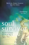 Soul Survivor (The Reincarnation of a World War II Fighter Pilot) - kniha z kategorie Zdraví a životní styl