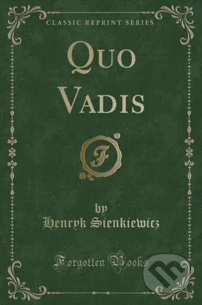 Quo Vadis - Henryk Sienkiewicz