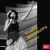 Vlasta Koudelová – Vlasta Koudelová - Singly