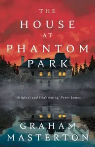 The House at Phantom Park - Graham Masterton - kniha z kategorie Thrillery