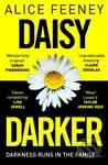 Daisy Darker (A Gripping Psychological Thriller With a Killer Ending You'll Never Forget)