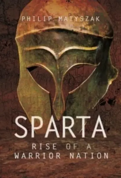 Sparta - Philip Matyszak