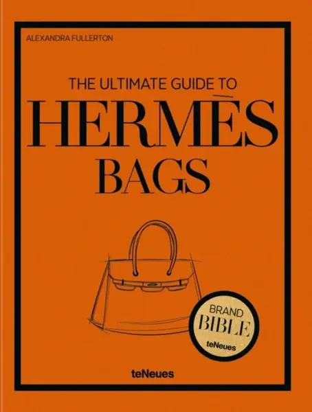 The Ultimate Guide to Hermes Bags - Alexandra Fullerton