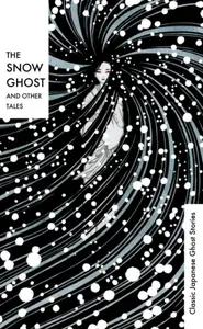The Snow Ghost and Other Tales - kolektiv autorů