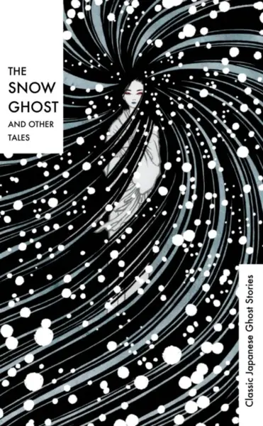 The Snow Ghost and Other Tales - kolektiv autorů