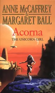 Acorna (The Unicorn Girl) - Anne McCaffrey, Margaret Ball - kniha z kategorie Sci-fi