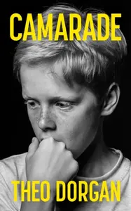 Camarade - Theo Dorgan