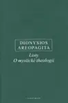 Listy, O mystické theologii - Dionysios Areopagita