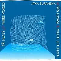 Jitka Šuranská – Tři hlasy CD