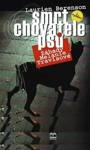 Smrt chovatele psů - Záhady Melanie Travisové (poškozená) - Laurien Berenson