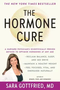 The Hormone Cure - Dr. Sara Gottfried