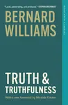 Truth and Truthfulness - Bernard Williams