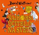 Najhorší učitelia na svete - David Walliams - audiokniha z kategorie Pro děti
