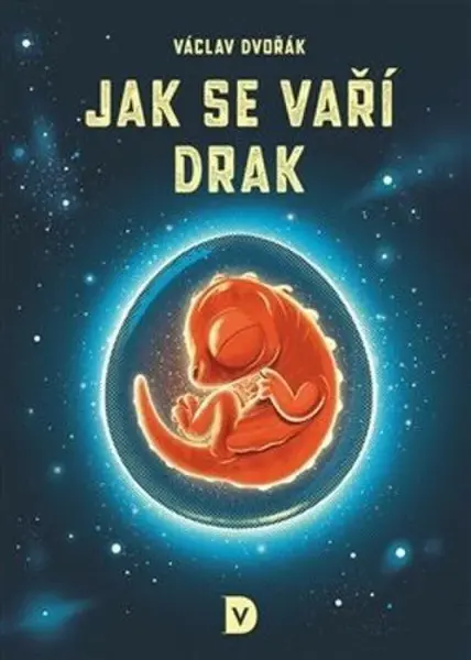 Jak se vaří drak - Václav Dvořák, Jakub Cenkl