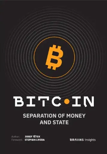 Bitcoin: Separation of Money and State (poškozená) - Josef Tetěk
