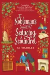 A Nobleman's Guide to Seducing a Scoundrel - KJ Charles