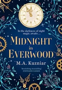 Midnight in Everwood - M A Kuzniar