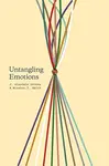 Untangling Emotions - J. Alasdair Groves, Winston T. Smith