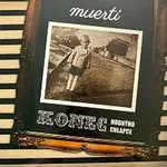 Muerti – Konec hodnýho chlapce LP
