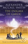 The Enigma of Garlic - Alexander McCall Smith