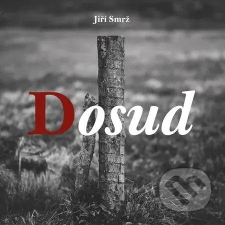 Dosud - Jiří Smrž - kniha z kategorie Hudba