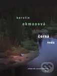 Černá voda - Kerstin Ekman