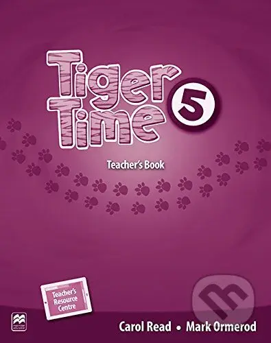 Tiger Time 5: Teacher's Book Pack +PRESENTATION KIT - kniha z kategorie Jazykové učebnice a slovníky