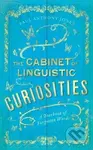 The Cabinet of Linguistic Curiosities (A Yearbook of Forgotten Words) - kniha z kategorie Humanitní a společenské vědy