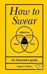 How to Swear - Stephen Wildish - kniha z kategorie Humanitní a společenské vědy