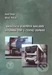 Kalkulácia vlastných nákladov a tvorba ceny v cestnej doprave - kniha z kategorie Automobily a doprava