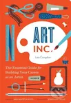 Art Inc. (The Essential Guide for Building Your Career as an Artist) - kniha z kategorie Umění, design a architektura