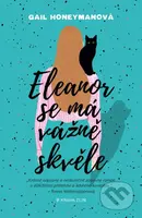 Eleanor se má vážně skvěle - Gail Honeyman