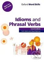 Oxford Word Skills - Intermediate Idioms and Phrasal Verbs with Answer Key - kniha z kategorie Jazykové učebnice a slovníky