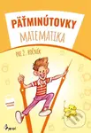 Pätminútovky matematika 2.ročník - Kolektív - kniha z kategorie 1. stupeň