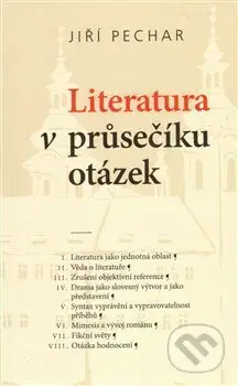 Literatura v průsečíku otázek - Jiří Pechar, Jana Majcherová (ilustrátor) - kniha z kategorie Literární věda