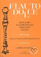 Flauto dolce - Škola hry na sopránovou zobcovou flétnu (1. díl) - kniha z kategorie Škola hraní