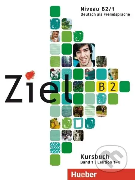 Ziel B2, Bd. 01. Niveau B2/1. Paket Kursbuch und Arbeitsbuch mit Lerner-Audio-CD/CD-ROM - kniha z kategorie Jazykové učebnice a slovníky