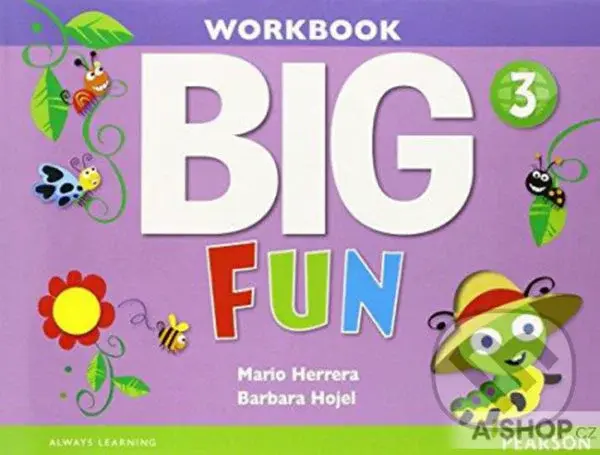 Big Fun 3 Workbook with AudioCD - Barbara Hojel Mario, Herrera