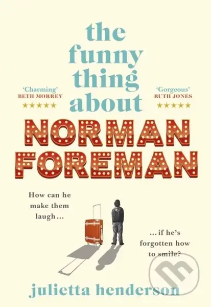 The Funny Thing about Norman Foreman - Julietta Henderson - kniha z kategorie Společenská beletrie