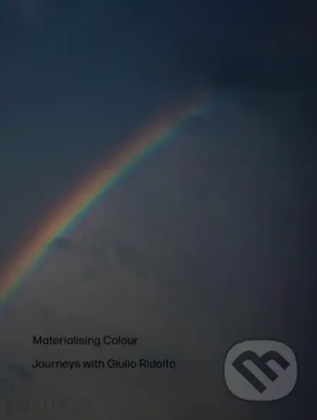 Materialising Colour (Journeys with Giulio Ridolfo) - kniha z kategorie Móda