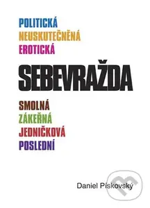 Sebevražda - Daniel Pískovský