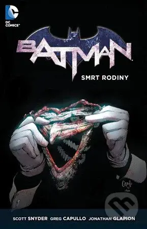 Batman 3: Smrt rodiny - Scott Snyder, Greg Capullo (Ilustrácie) - kniha z kategorie Komiksy