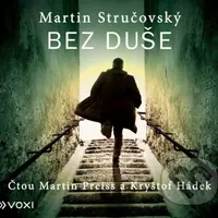 Bez duše - Martin Stručovský - audiokniha z kategorie Detektivky, thrillery a horory