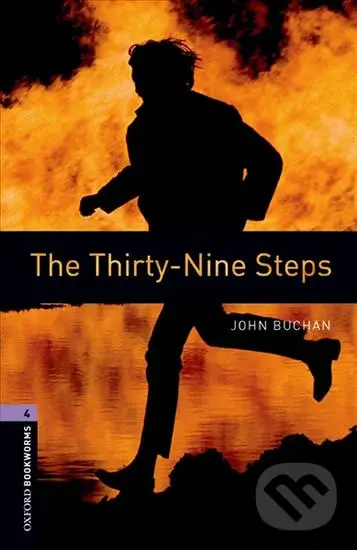 Library 4 - The Thirty-nine Steps (Oxford Bookworms (New Edition)) - John Buchan