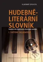 Hudebně-literární slovník I. (Hudební díla inspirovaná slovesným uměním  (Světoví skladatelé)) - kniha z kategorie Umění, design a architektura